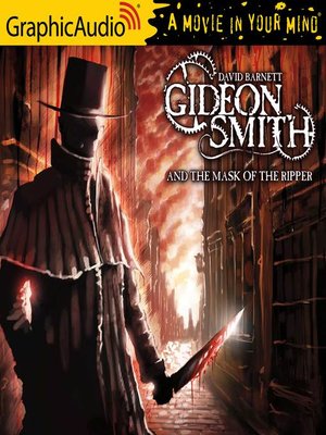 cover image of Gideon Smith and the Mask of the Ripper